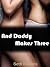 And Daddy Makes Three: A St...