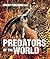 Predators Of The World by Speedy Publishing