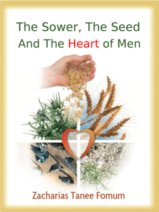 The Sower, The Seed, and The Hearts of Men (Practical Helps in Sanctification Book 3)