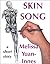 Skin Song