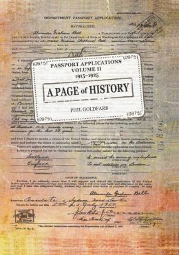 A Page of History Volume II Passport Applications 1915-1925 (Paperback)