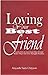 Loving Your Best Friend: Learn How to Love Your Best-Friend Better Than You Ever Thought Possible