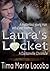 Laura's Locket, A Dantonville Chronicle