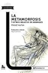 La metamorfosis y otros relatos de animales by Franz Kafka