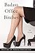 Stories of Female Domination: Badass Office Bitches