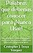 Palabras que deberías conocer para ¡Nunca Usar!: Una guía de las palabras mal usadas en español que deberías conocer para expresarte mejor ante la gente. (Spanish Edition)