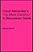 Lloyd Alexander's "The Black Cauldron": A Discussion Guide
