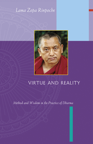 Virtue and Reality Method and Wisdom in the Practice of Dharma (Paperback)