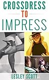 CROSSDRESS TO IMP...