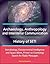 Archaeology, Anthropology, and Interstellar Communication, History of SETI, Astrobiology, Extraterrestrial Intelligence and Space Aliens, Primer on Cosmology, Search for Radio Messages