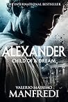 Child of a Dream by Valerio Massimo Manfredi