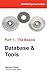The Basics: Database and Tools (Oracle Quick Guides #1)