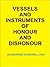 Vessels and Instruments of Honour and Dishonour