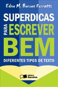 Superdicas para Escrever Bem Diferentes Tipos de Texto (Paperback)