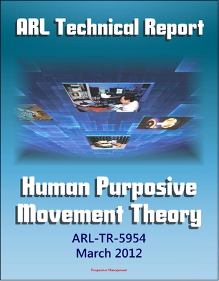 Army Research Laboratory Technical Report: Human Purposive Movement Theory (ARL-TR-5954) Ground Movement Detection and Identification Technologies Used in Military and Law Enforcement Settings