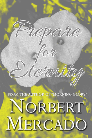 Prepare For Eternity (Morning Glory Series Book 3)