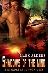 Shadows of the Mind (Pembroke Eve Chronicles, #1)