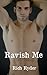 Ravish Me