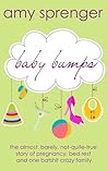 Baby Bumps: The A...