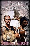 Gage's Awakening by Stephani Hecht Gage's Awakening by Stephani Hecht
