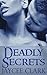Deadly Secrets (Deadly, #5)