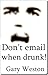 Don't email When Drunk
