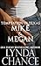 Mike and Megan (Temptation in Texas, #1)