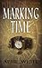 Marking Time (The Immortal Descendants, #1)