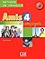 Amis et Compagnie: Livre de l'Eleve 4 (French Edition)
