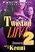 Twisted Love 2: Uninhibited Desires