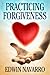 Practicing Forgiveness