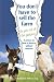 You Don't Have to Sell the Farm to Get Rid of the Jackass by Bonnie Jerbasi