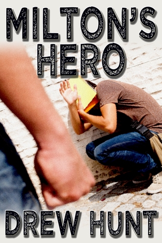 Milton's Hero (Milton #1)