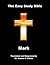 The Easy Study Bible: Mark