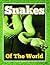 Snakes Of The World by Speedy  Publishing