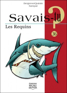 Les Requins (Savais-tu? #36)