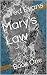 Mary's Law: Book One