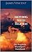 Moving With Heaven by James Vincent Moving With Heaven by James Vincent