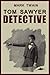 Tom Sawyer Detective
