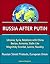 Russia After Putin: Ukraine, Syria, Relations with China, Beslan, Armenia, Stalin Lite, Magnitsky Scandal, Lavrov, Navalny, Russian Street Protests, European Union