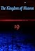 The Kingdom of Heaven by 19 The Kingdom of Heaven by 19