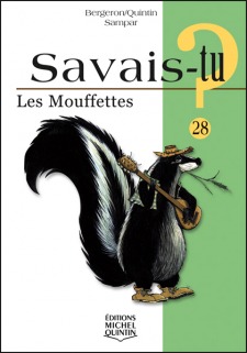 Les Mouffettes (Savais-tu? #28)