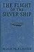 The Flight of the Silver Ship