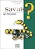 Les Serpents (Savais-tu? #3)