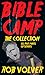 Bible Camp by Rob Volver