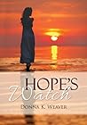 Hope's Watch, Safe Harbors #1.5 by Donna K. Weaver