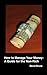 How to Manage Your Money: A Guide for the Non-Rich