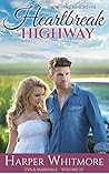 Heartbreak Highway (From Here to Forever, #3)