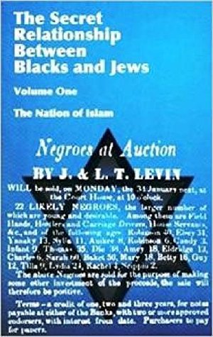 The Secret Relationship Between Blacks and Jews (Kindle Edition)