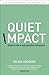 Quiet Impact: How to Be a Successful Introvert